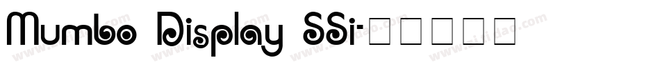 Mumbo Display SSi字体转换